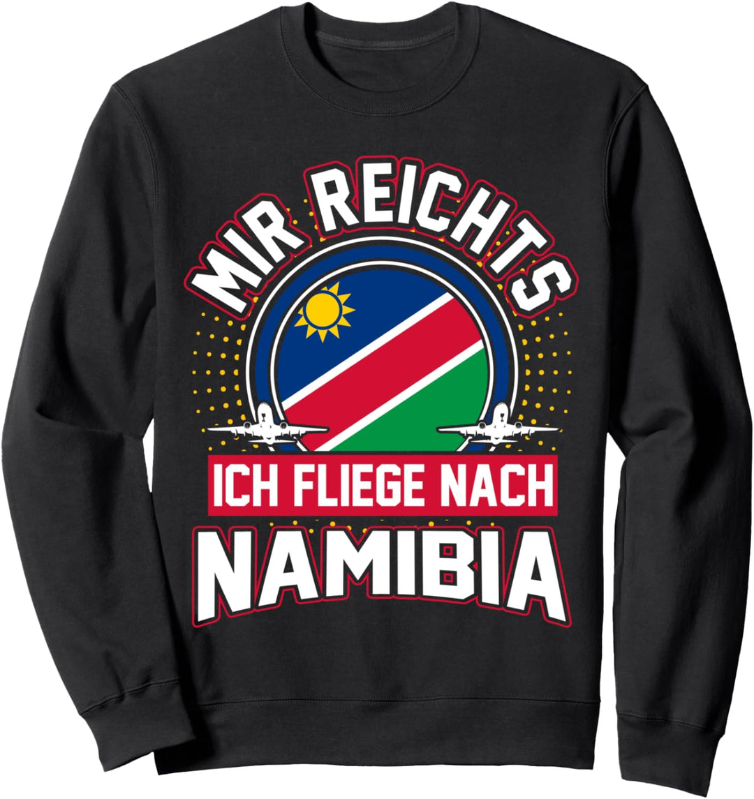 Namibia Naturschützer Urlaub Reise Afrikaner Lustig Sweatshirt