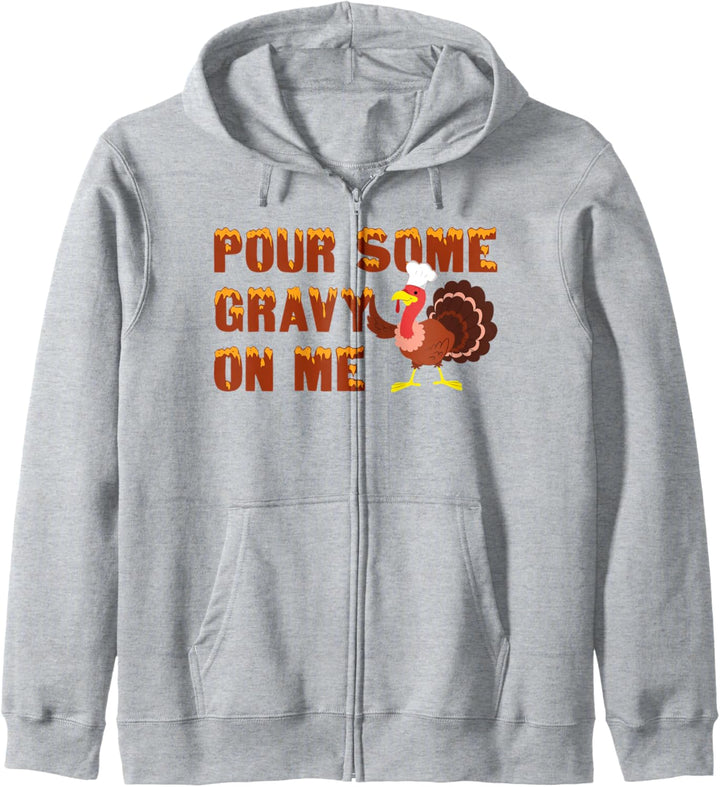 Pour Some Gravy On Me Tshirt Happy Thanksgiving Day Kapuzenjacke