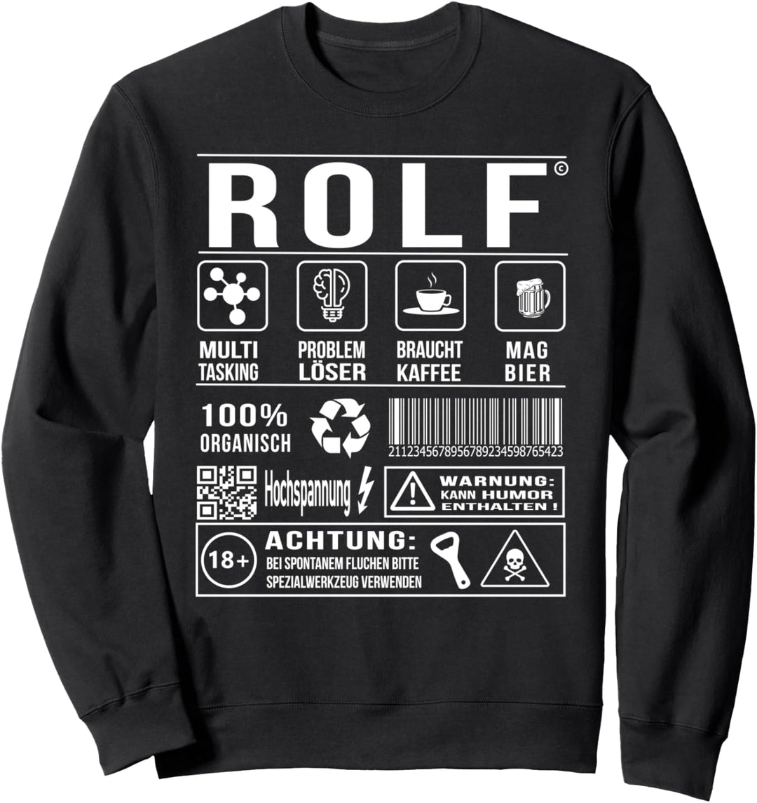 Vorname Rolf Lustiger Spruch Humor Sweatshirt