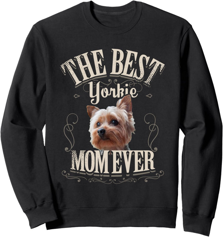 Beste Yorkie Mama Aller Yorkshire Terrier Hund Geschenk Sweatshirt