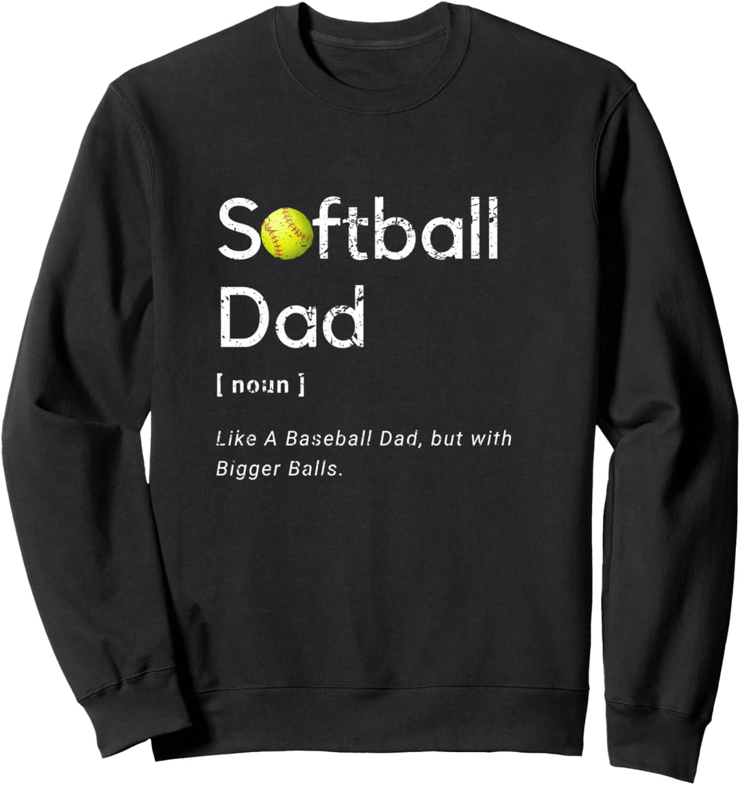 Softball-Vater wie ein Baseball, aber mit grösseren Bällen Sweatshirt