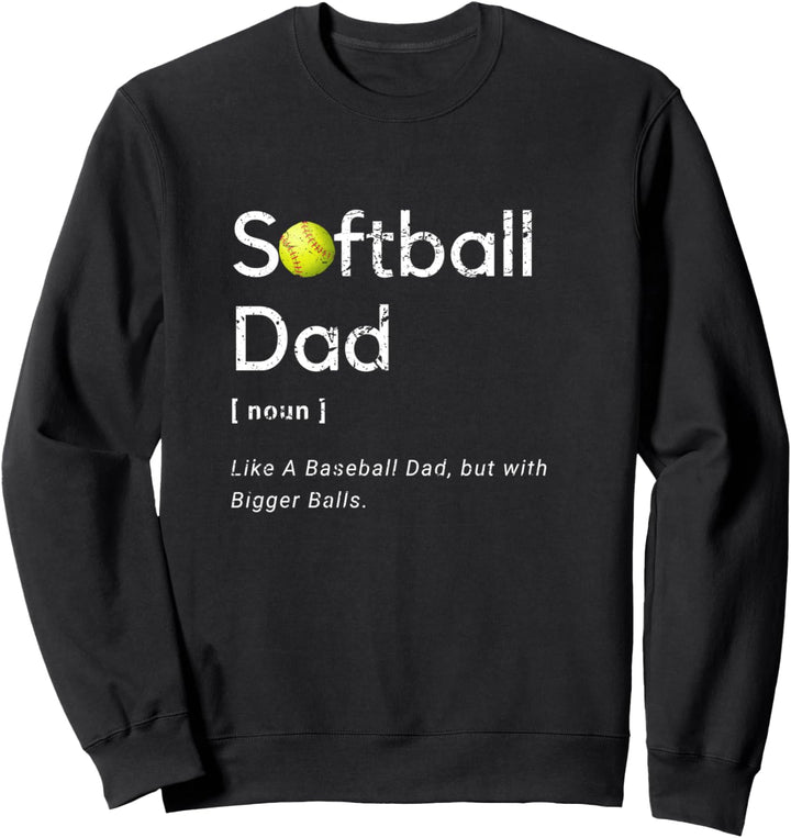 Softball-Vater wie ein Baseball, aber mit grösseren Bällen Sweatshirt