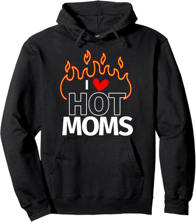 Ich liebe heisse Mütter Sexy Heisse Mama Pullover Hoodie