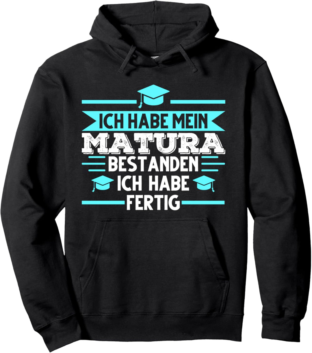 Matura Schulabschluss Prüfung Pullover Hoodie