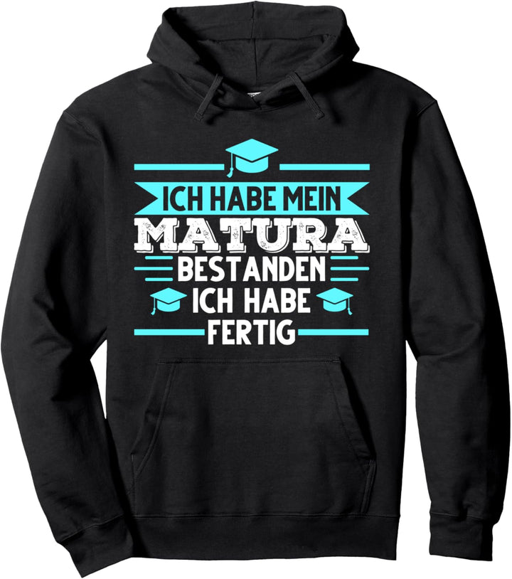 Matura Schulabschluss Prüfung Pullover Hoodie