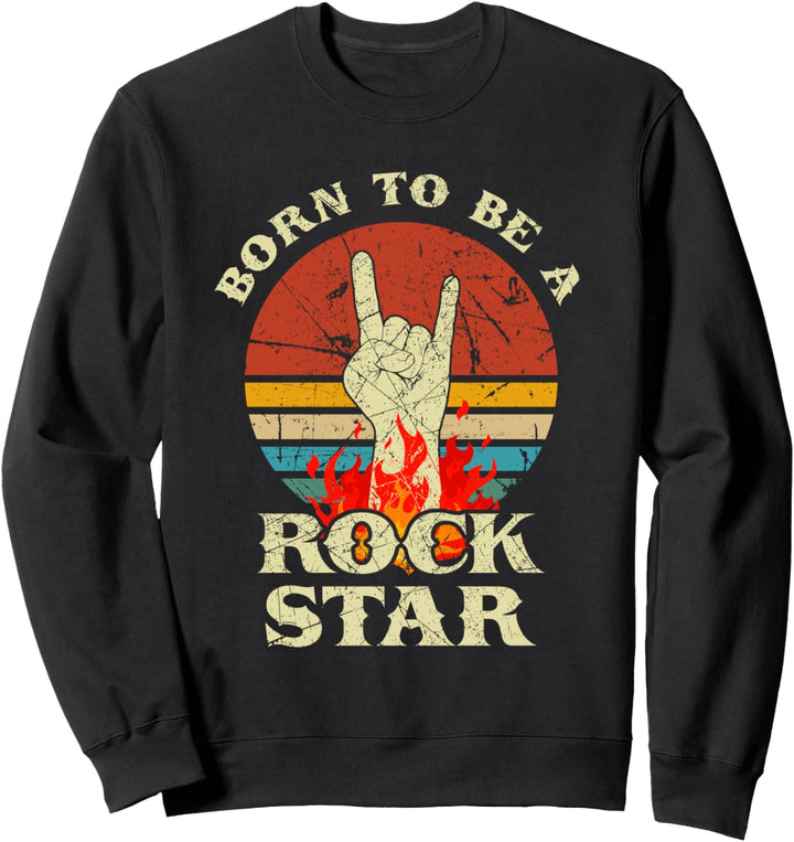 To Be Rockstar Heavy Metal Hand Horn Vintage Retro Born Sweatshirt