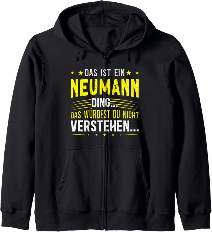 Das ist ein Neumann Ding - Spruch für Familie Neumann Kapuzenjacke