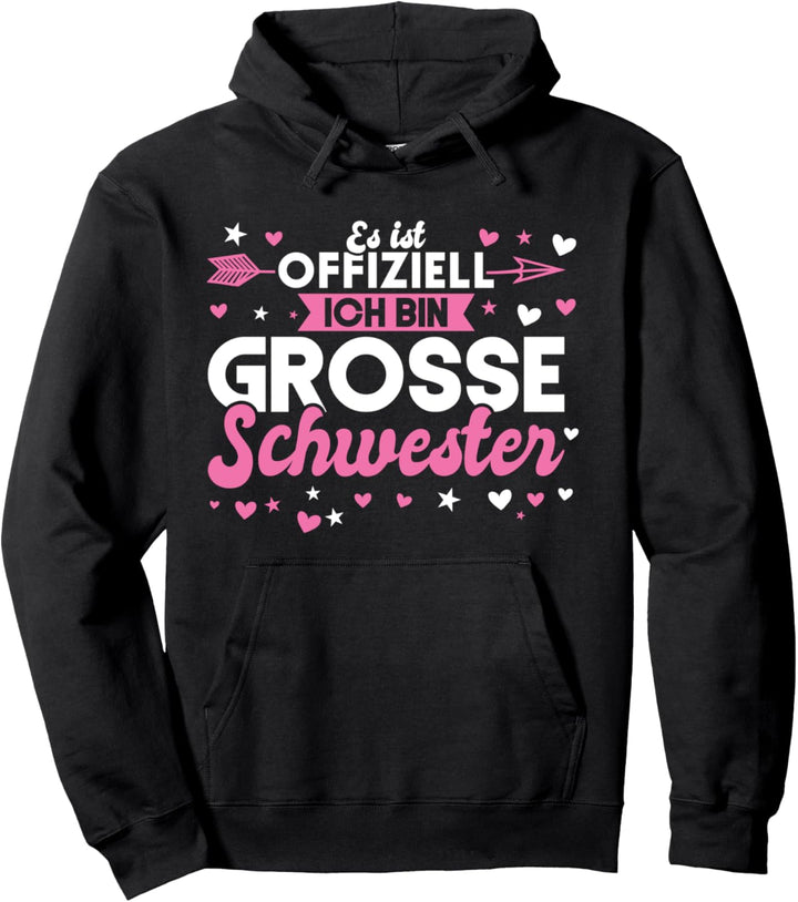 Ich bin Grosse Schwester Grosse Schwester Schwestern Pullover Hoodie