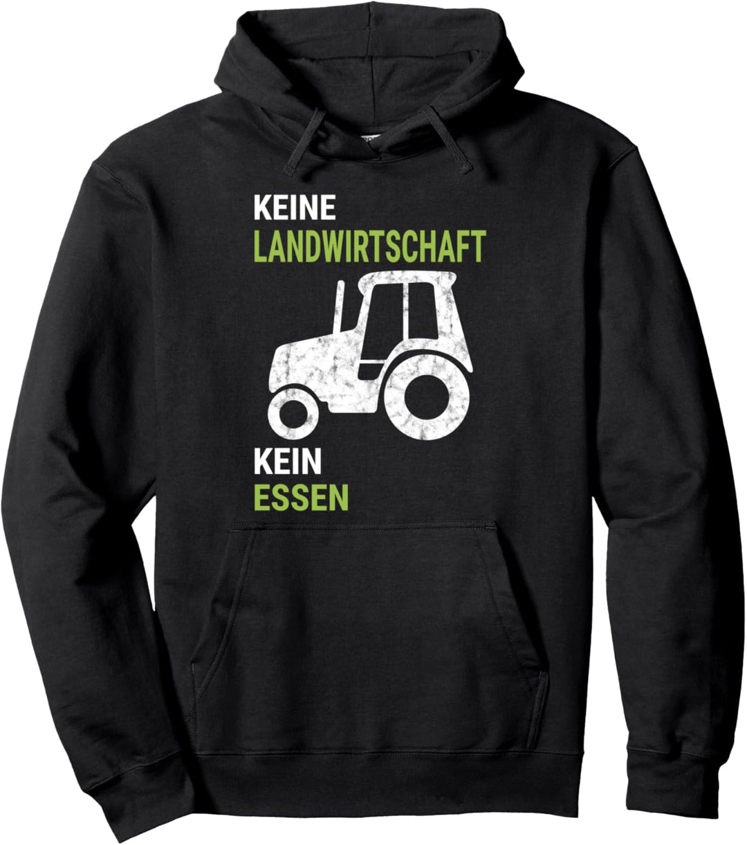 Keine Landwirtschaft - Kein Essen. Landwirte Demonstration Pullover Hoodie