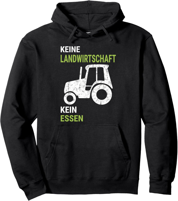 Keine Landwirtschaft - Kein Essen. Landwirte Demonstration Pullover Hoodie