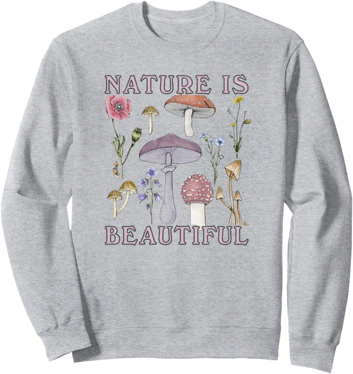 Nature Is Beautiful Mushroom Forest Sweatshirt