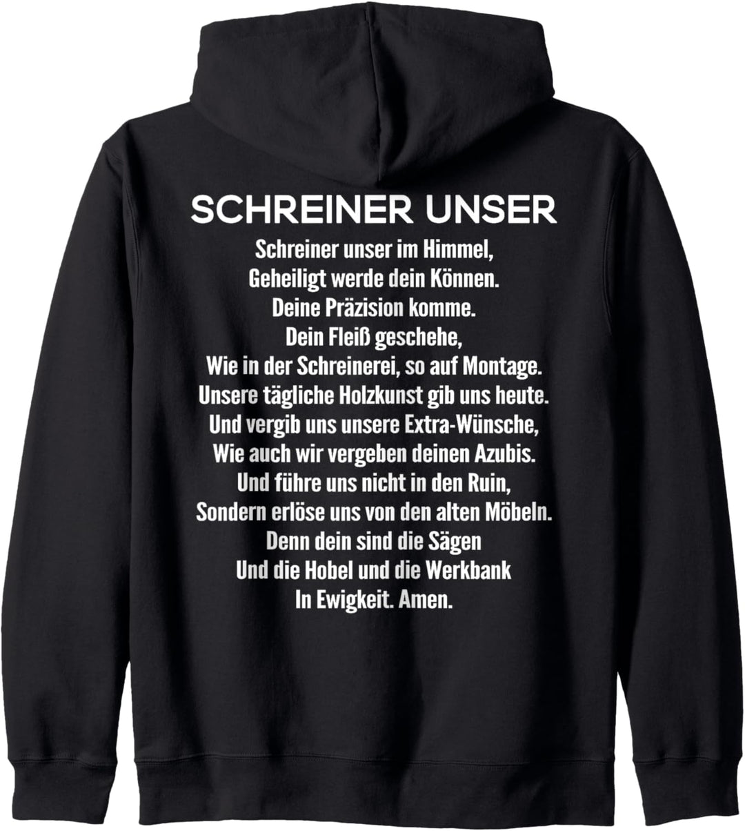 Tischler Schreiner Unser Gebet Schreiner Kapuzenjacke