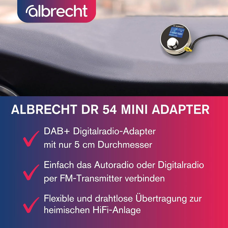 Albrecht DR 54 DAB+ Digitalradio Adapter - Kabellose Übertragung, FM Transmitter, Aux-Out, Autoradio