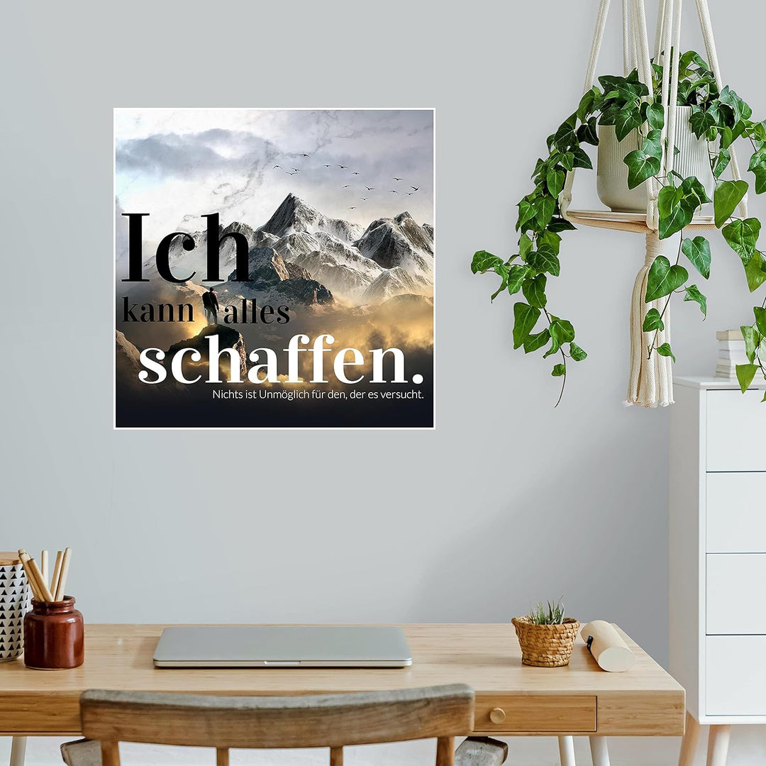 wandmotiv24 Poster als Wanddeko, Grösse 50x50cm, Ich kann Alles schaffen, Berge, Moderne Wanddeko, W