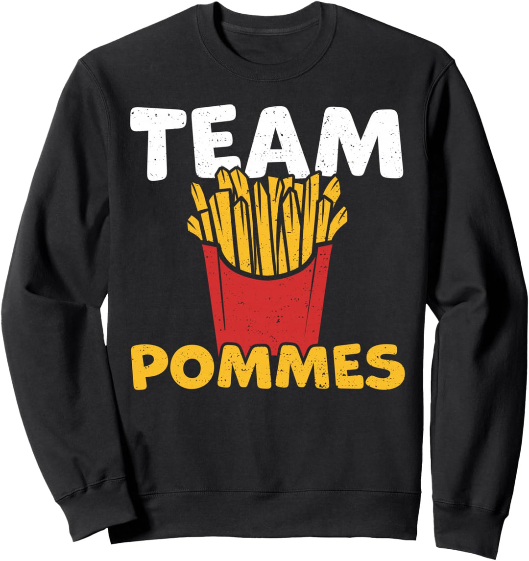 Gruppen: Team Pommes - Pommes Frites Sprüche Sweatshirt