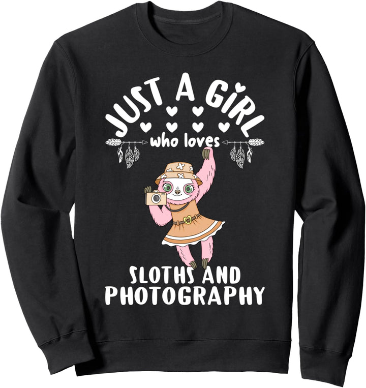 Just A Girl Who Loves Sloths Photography Girls Sloth Gift Sweatshirt