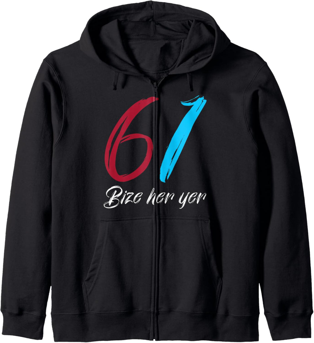 61 Trabzon Everywhere for us Trabzon Türkei Türkiye Kapuzenjacke