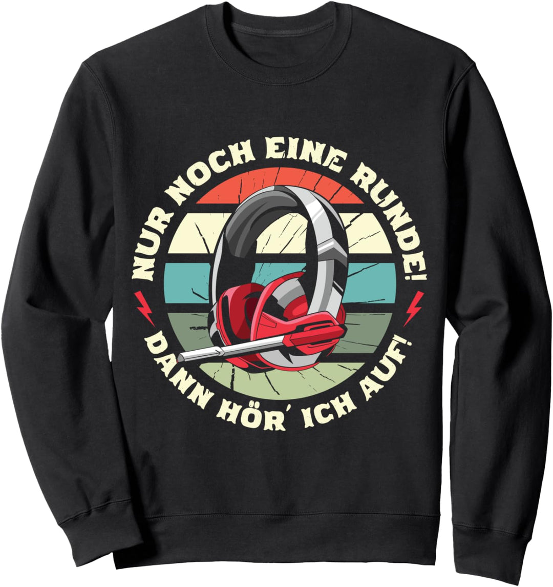 Nur noch eine Runde | Lustiges Gamer Spruch Geschenk Idee Sweatshirt