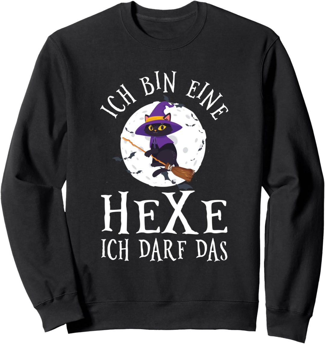 Ich Bin Eine Hexe Ich Darf Das Hexerei Katze Hexen Spruch Sweatshirt