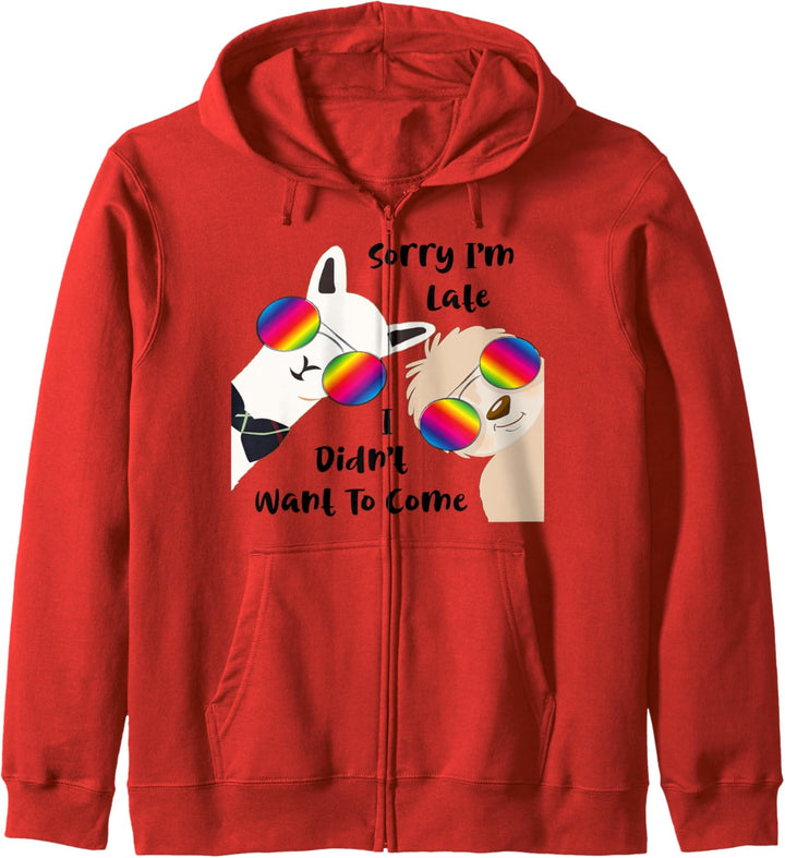Sorry I'm Late I Didn't Want To Come Alpaca Faultier & Lama. Kapuzenjacke