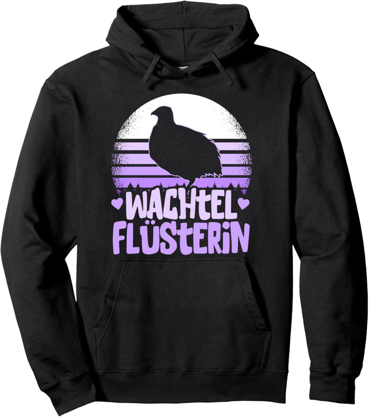 Wachtel Flüsterin Wachtelzüchter Wachtelzucht Wachteln Damen Pullover Hoodie