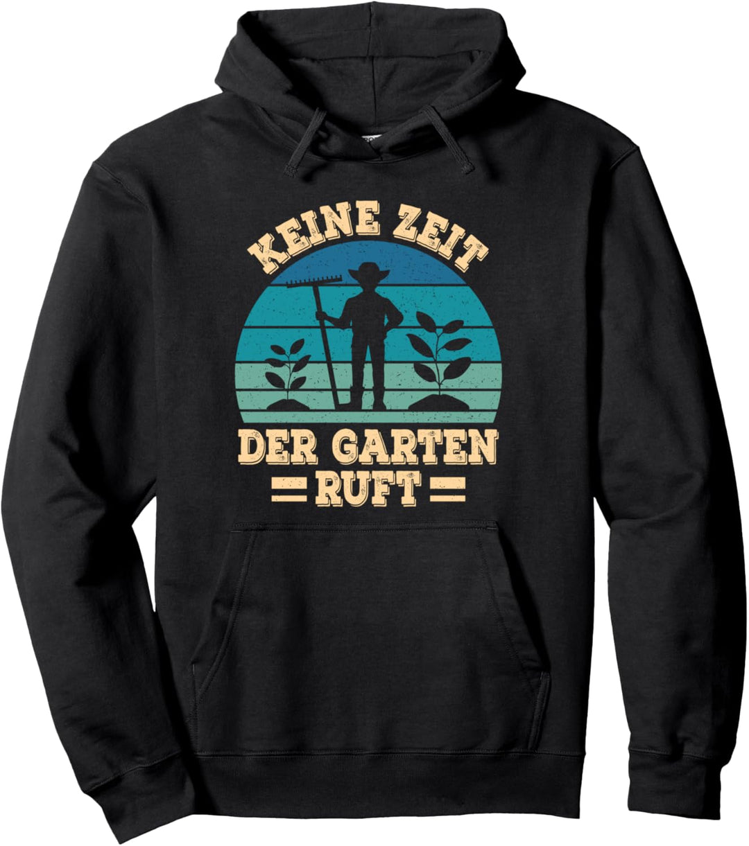 Der Garten Ruft Lustiges Gärtner Gartenarbeit Hobbygärtner Pullover Hoodie