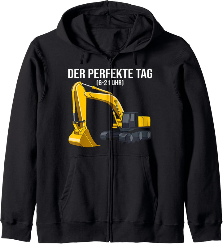 Baggerfahrer Der Perfekte Tag T-Shirt Bagger Baggerführer Kapuzenjacke