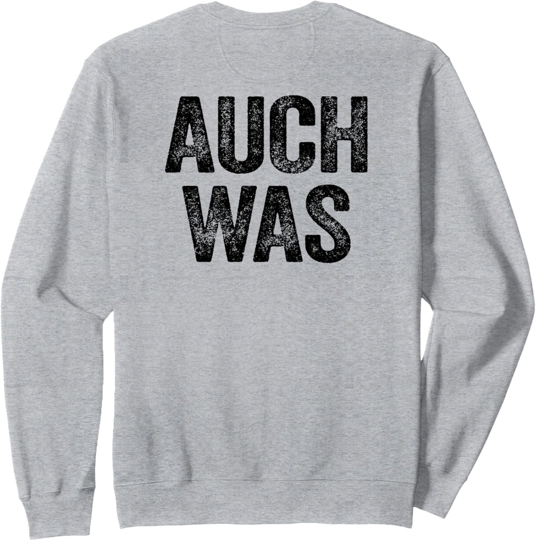 Hinten Steht Auch Was Shirt Spruch Hinten Steht Auch Wat Sweatshirt