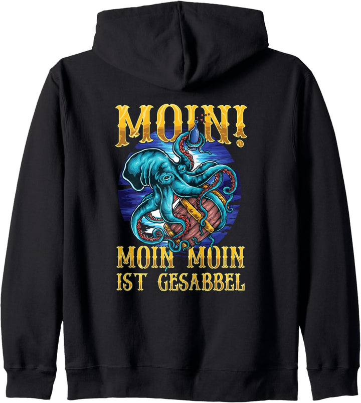 Moin Moin ist gesabbel Kraken Oktopus Kapitän Skipper Kapuzenjacke