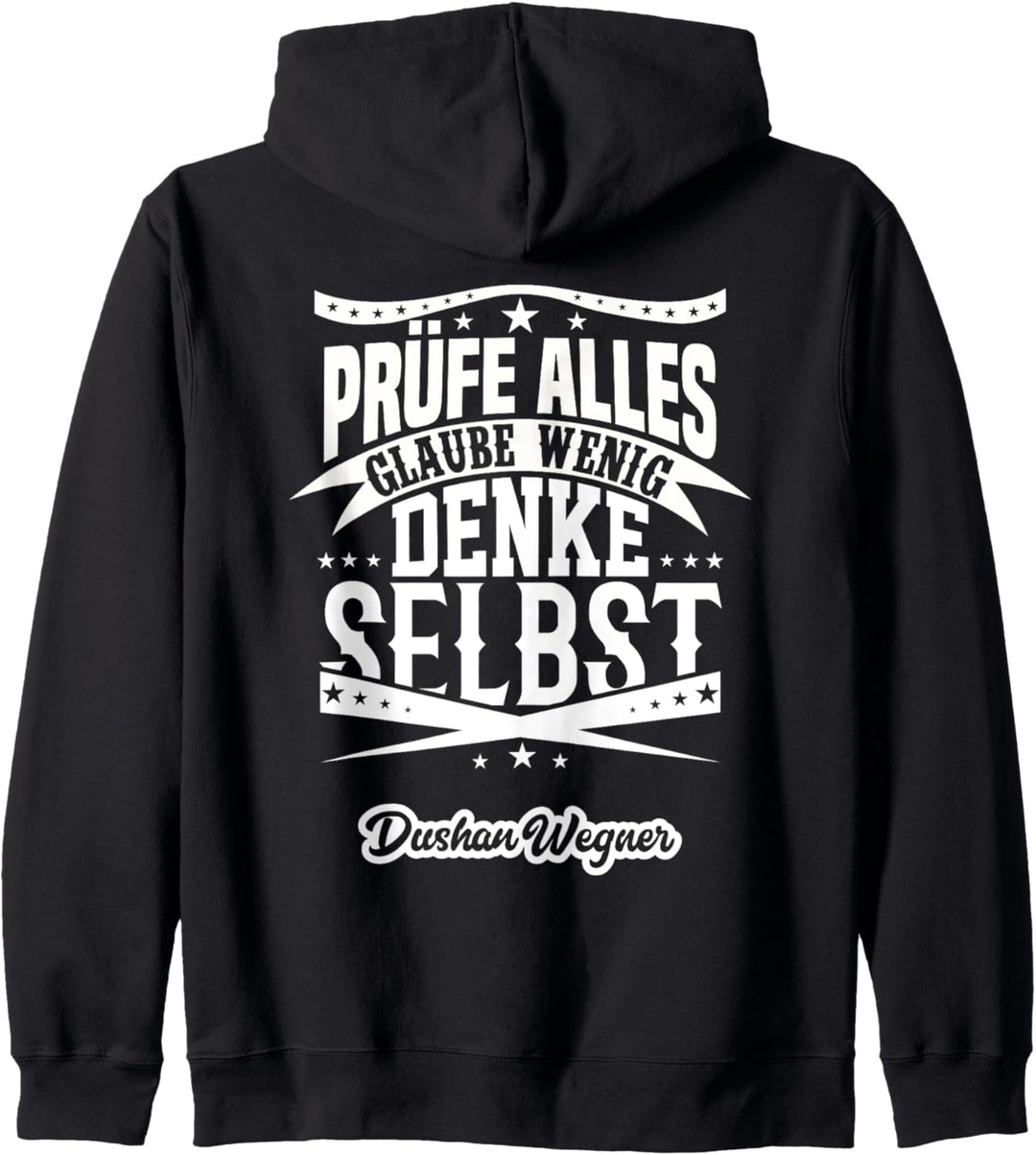 Prüfe alles, glaube wenig, denke selbst (Variante 3) Kapuzenjacke