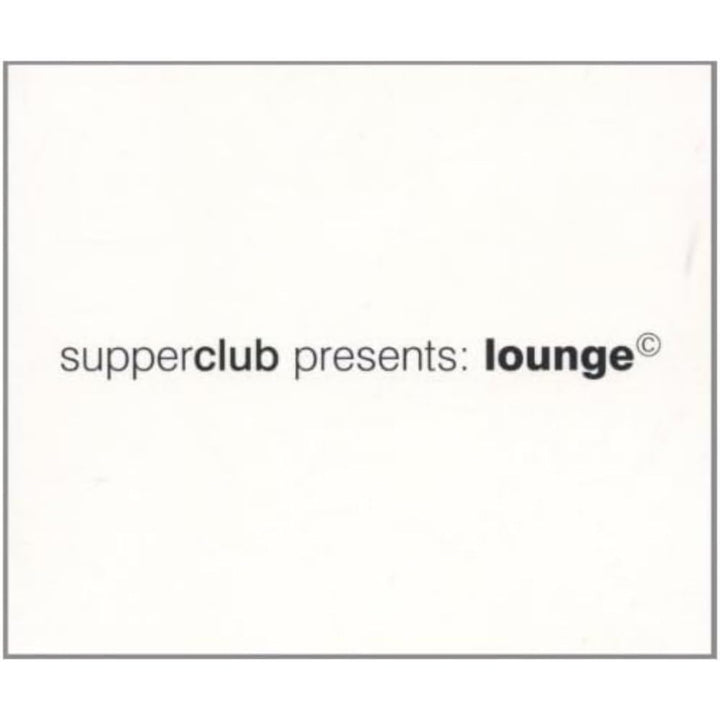 Supperclub Vol. 1 Pres. Lounge, Audio-CD
