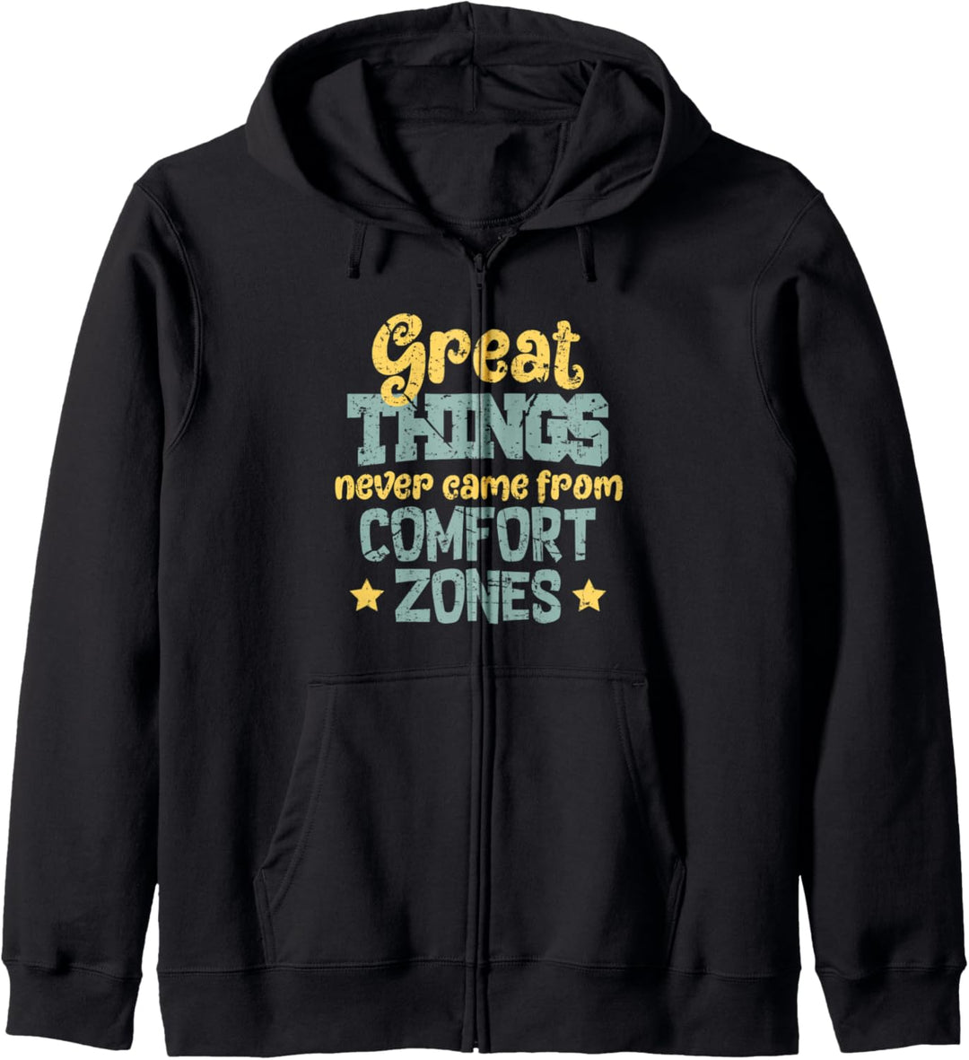 Motivational Push Yourself Comfort Zones Be Bold Brave Kapuzenjacke