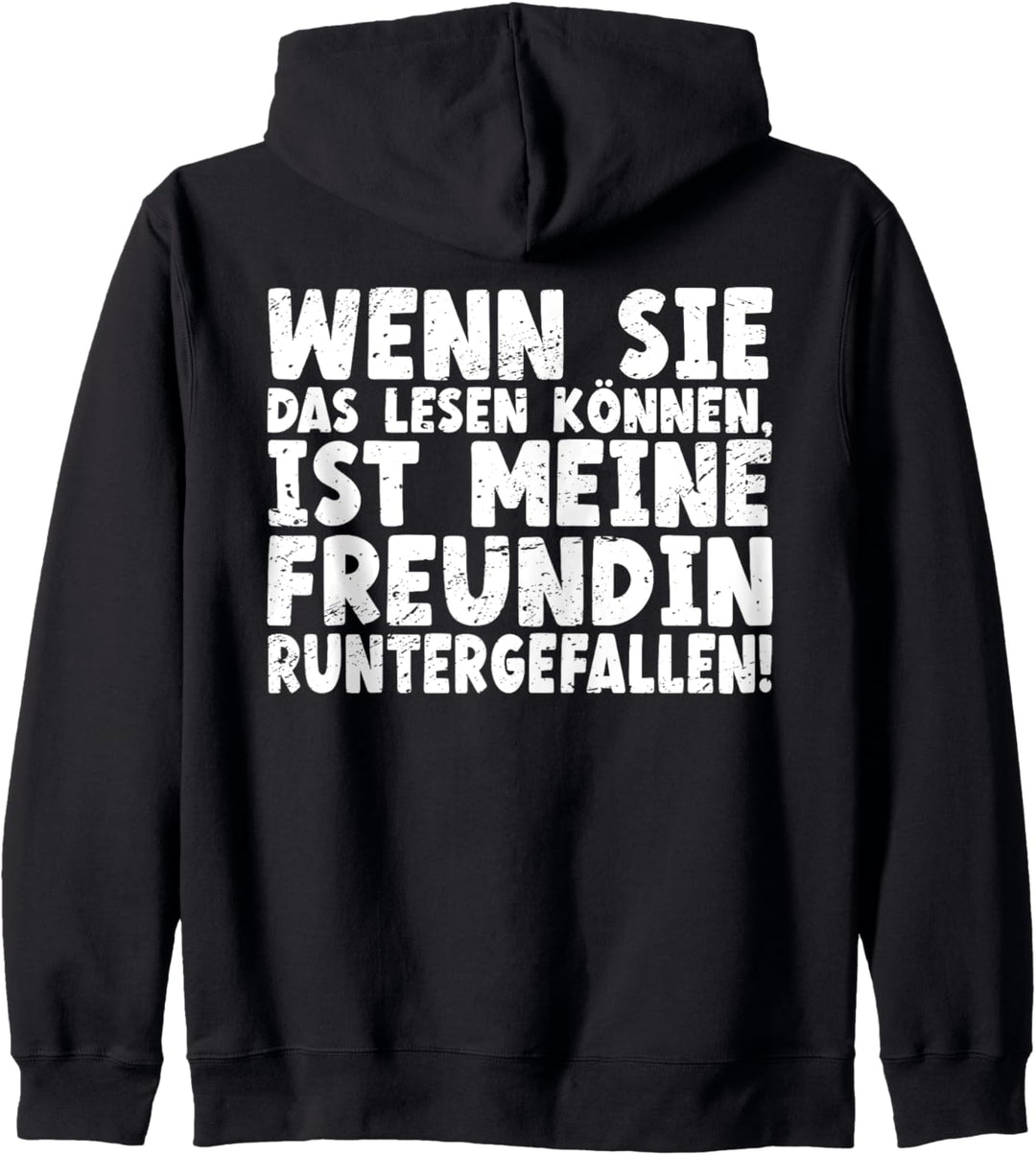Wenn sie das Lesen können ist meine Freundin Runtergefallen Kapuzenjacke