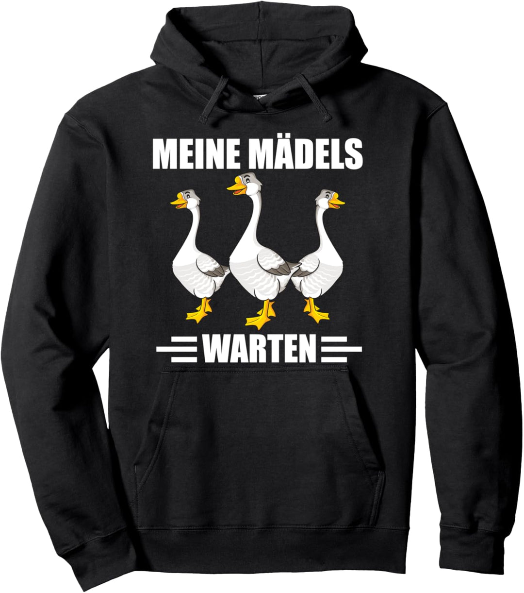 Meine Mädels warten Gänse Gans Pullover Hoodie