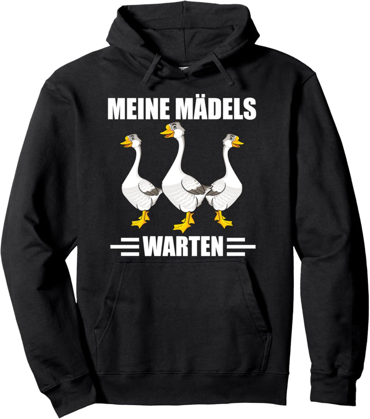 Meine Mädels warten Gänse Gans Pullover Hoodie