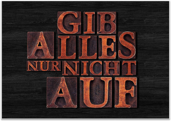 wandmotiv24 Poster als Wanddeko, Grösse Din A0, Gib Alles nur Nicht auf, Holz, Moderne Wanddeko, Wan