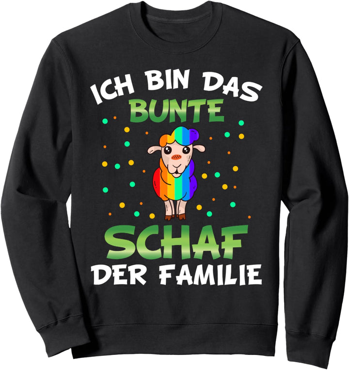 Ich bin das bunte Schaf der Familie Schwul Lesbisch Spruch Sweatshirt