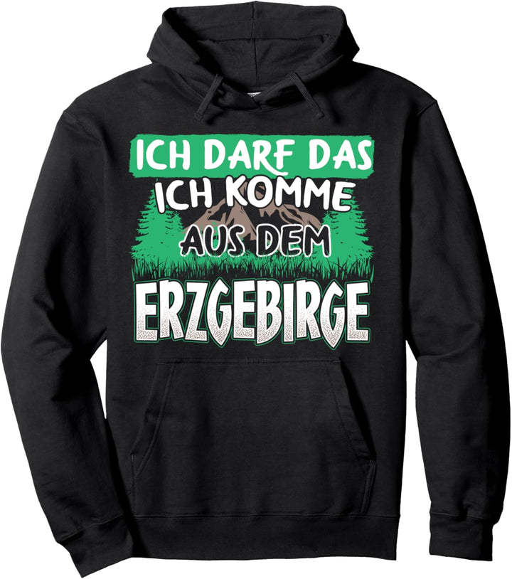 Erzgebirge Wandern | Sachsen Arzgebirg Spruch Geschenk Pullover Hoodie