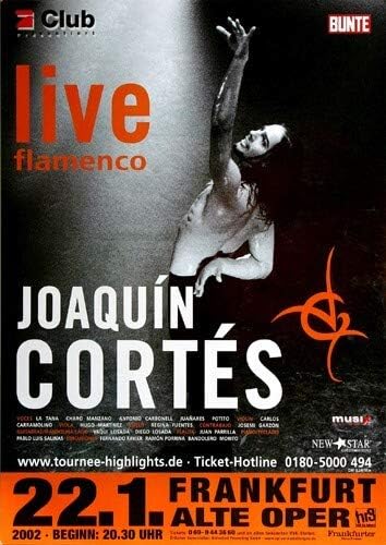 Joaquín Cortés - Flamenco Live, Frankfurt 2002 » Konzertplakat/Premium Poster | Live Konzert Veranst