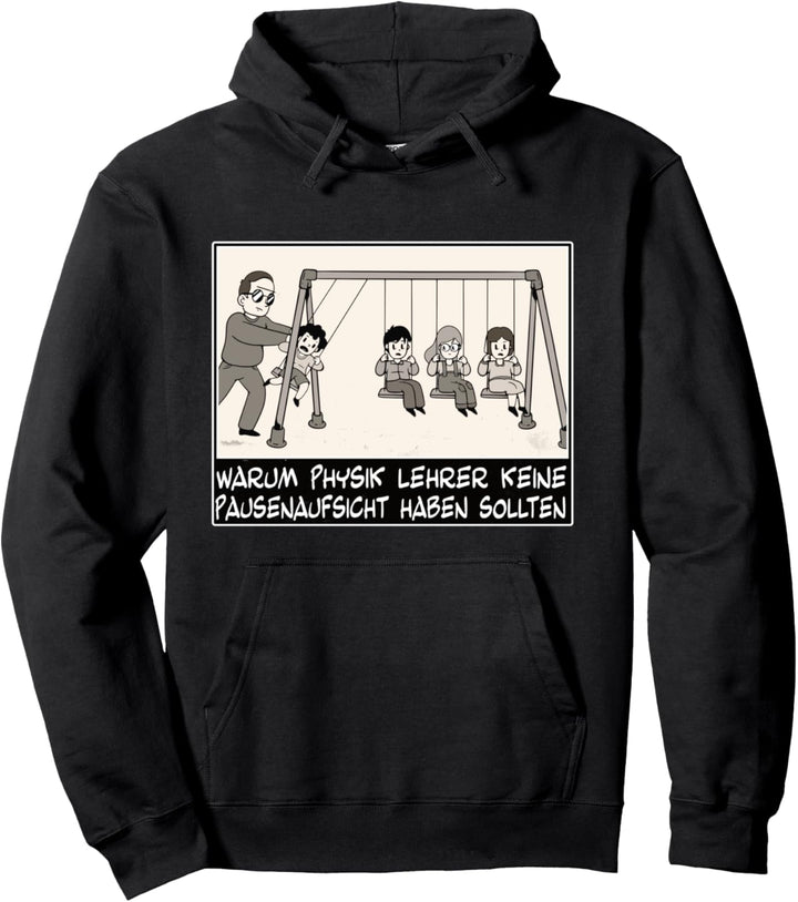 Physiker Kinder Pausenaufsicht Kugelpendel Physik Lehrer Pullover Hoodie