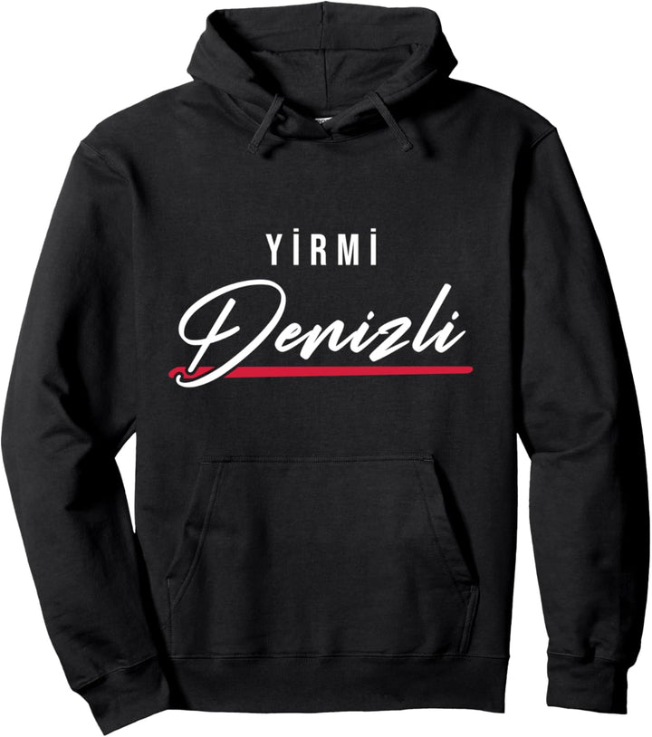 20 Denizli Türkei Türkiye Tavas Honaz Sarayköy Buldan Pullover Hoodie