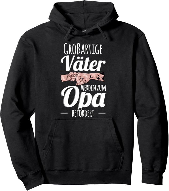 Grossartige Väter werden zum Opa befördert Werde Weltbester Pullover Hoodie