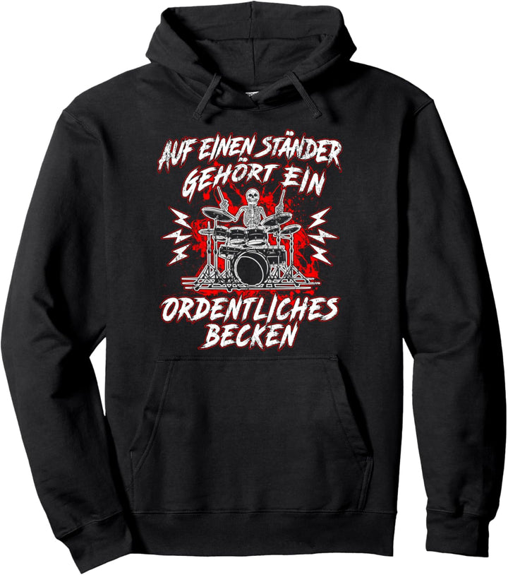 Auf Einen Ständer Gehört Ordentliches Becken Schlagzeuger Pullover Hoodie
