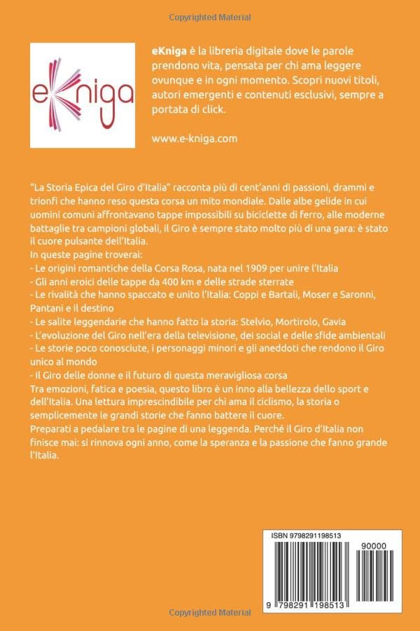 La Storia Epica del Giro d’Italia: Cent’anni di gloria, fatica e trionfi sulle strade italiane, Tasc