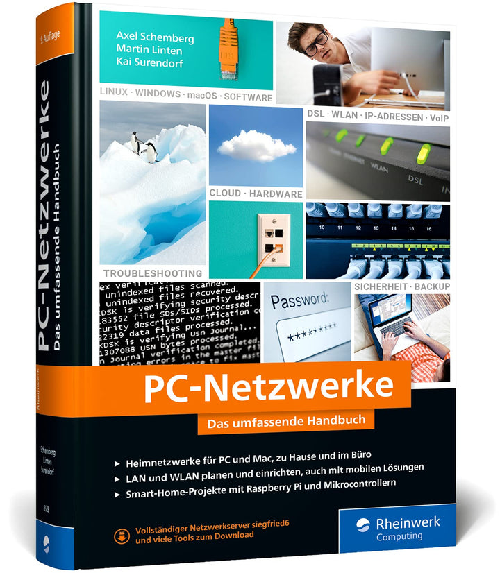 PC-Netzwerke: Das umfassende Handbuch für Ihren Einstieg in die Netzwerktechnik. Für Büro und Zuhaus