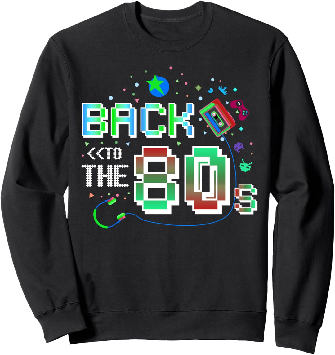 80er Jahre 80s Retro Vintage Party Back to the 80's Kostüm Sweatshirt