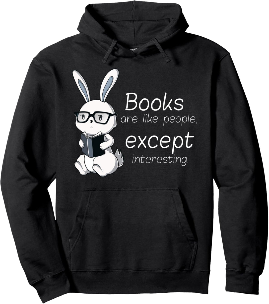 Bücher Sind Wie Menschen Nur Interessant Bücherwurm Geschenk Pullover Hoodie