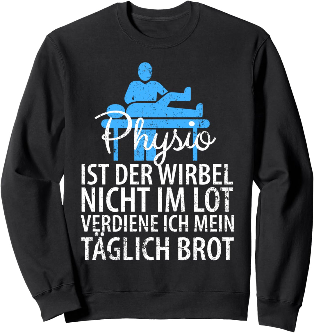 Physiotherapeut Physiotherapie Physio Damen Herren Sweatshirt