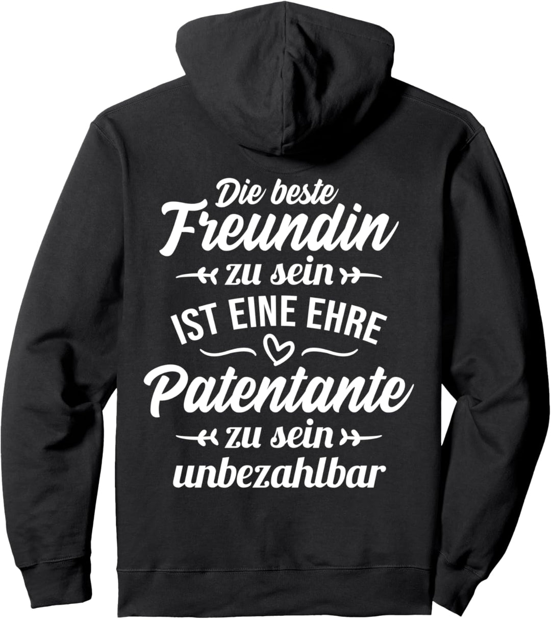 Beste Freundin und Patentante - Taufpatin Taufe Geschenk Pullover Hoodie
