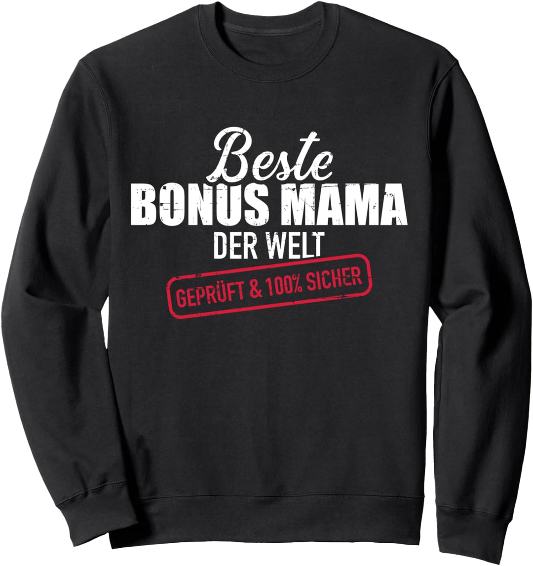 Beste Bonus Mama der Welt Sweatshirt